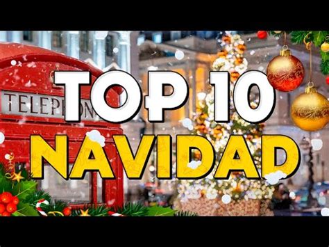 Top Ciudades Para Pasar Navidad Mejores Ciudades Navide As Youtube