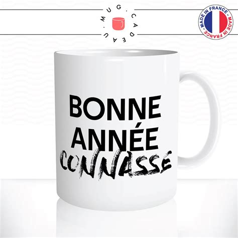 Mug Bonne Année Connasse Nouvel An Mug Cadeau