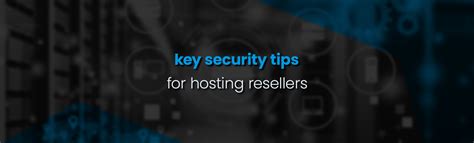 Secure Hosting Guide Security Tips For Hosting Resellers