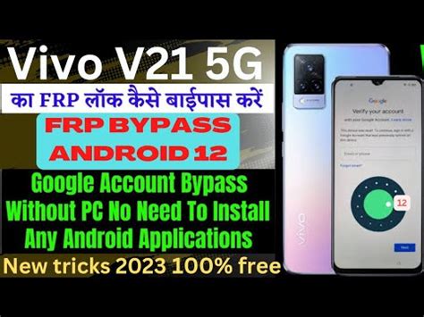 Vivo V G Frp Bypass Android New Method Without Pc Free