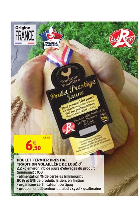 Promo Poulet Fermier Prestige Tradition Volaill Re De Lou Chez