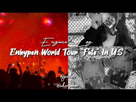 Engene Log Enhypen World Tour Fate In U S Trip To Los Angeles Vip