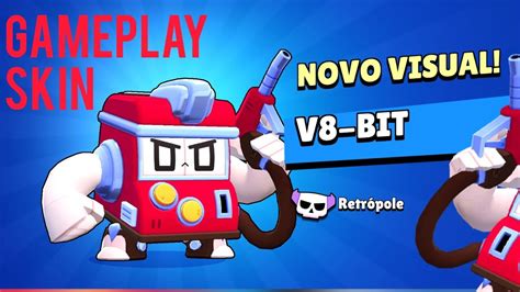 Jogando A Nova Skin Do V8 Bit BRAWL STARS YouTube