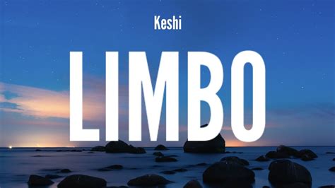 Keshi LIMBO Lyrics YouTube