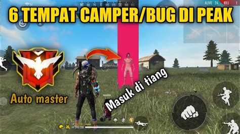 Tempat Camper Bug Paling Aman Di Peak Garena Free Fire Youtube