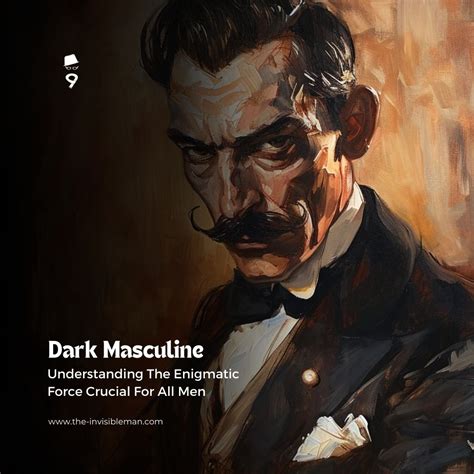 What is Dark Masculine Energy And Its Traits? — The Invisible Man