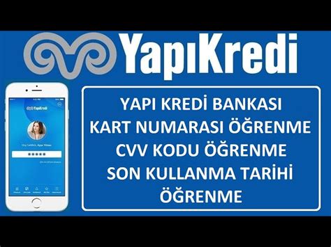 Yapi Kred Bankasi Kart Numarasi Renme Yapi Kred Cvv Renme Son