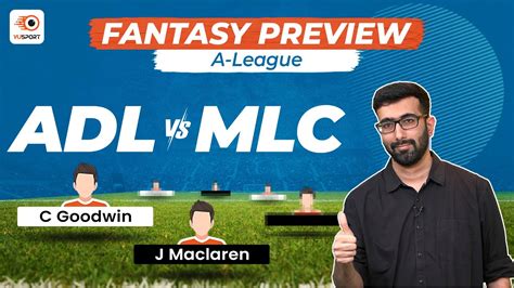 Adelaide United Vs Melbourne City Fc Fantasy Prediction A League Adl