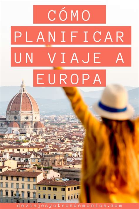 Tips Para Viajar A Europa Por Primera Vez Viaje A Europa Tips Para