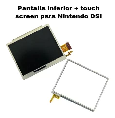 Pantalla Lcd Inferior Tactil Para Nintendo Dsi Nuevas Meses Sin Inter S