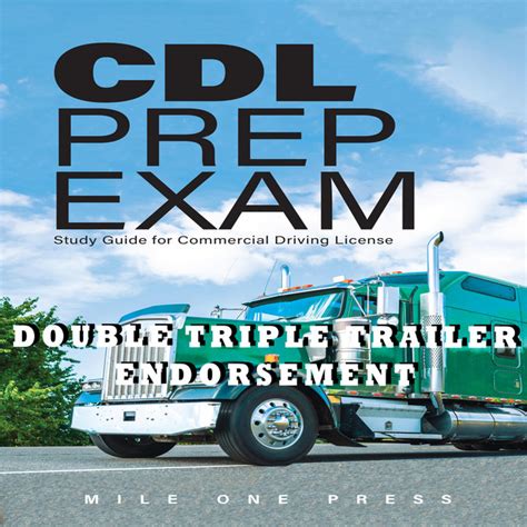 Cdl Prep Exam Double Triple Trailer Endorsement Double Triple