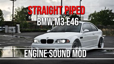 BMW E46 M3 Straight Piped Engine Sound Mod Add On FiveM GTA5