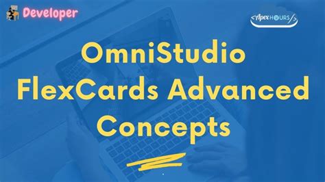 OmniStudio FlexCards Advanced Concepts Apex Hours