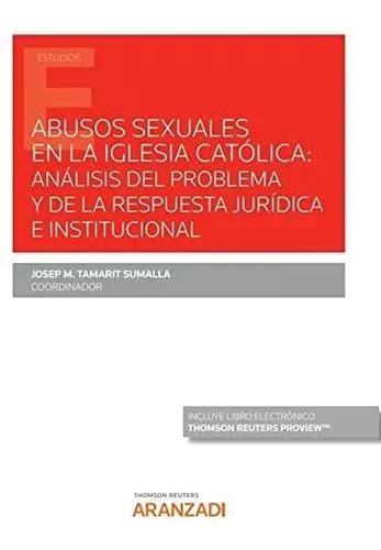 Abusos Sexuales En La Iglesia Catolica Analisis Del Problema Envío Gratis