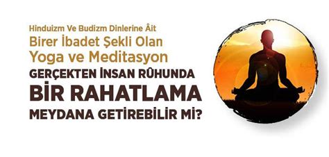 Yoga Ve Meditasyon Ger Ekten Nsan R Hunda Bir Rahatlama Meydana