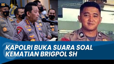 KAPOLRI TURUN TANGAN Tangani Kasus Kematian Brigpol SH Ajudan Kapolda