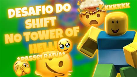 DESAFIO DO SHIFT NO TOWER OF HELL PASSEI RAIVA YouTube