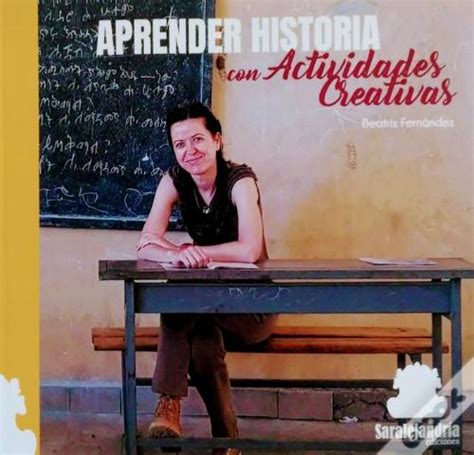 Aprender Historia Con Actividades Creativas De Beatriz Fernandez