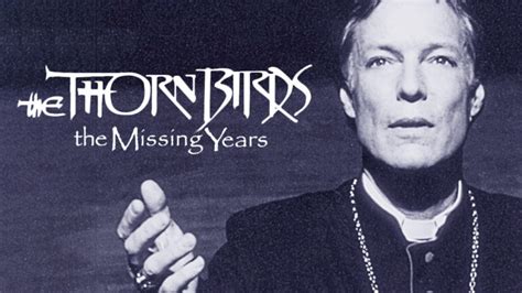 The Thorn Birds The Missing Years Cbs Miniseries Where To Watch