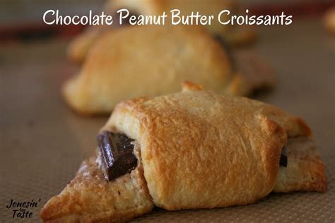 Easy Chocolate Peanut Butter Croissants Jonesin For Taste