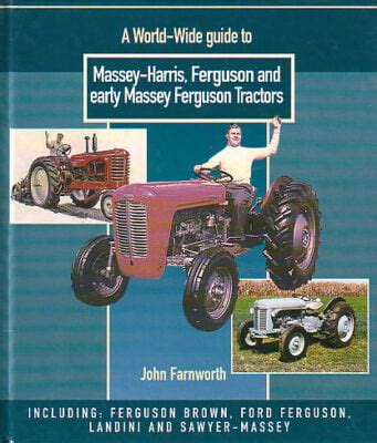 A Worldwide Guide To Massey Harris Ferguson Early Massey Ferguson