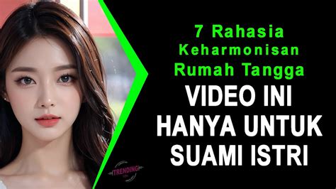 Video Ini Hanya Untuk Suami Istri Rahasia Keharmonisan Rumah Tangga