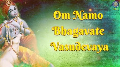 Om Namo Bhagavate Vasudevaya Video Song from Deity Of The Day - Lord ...