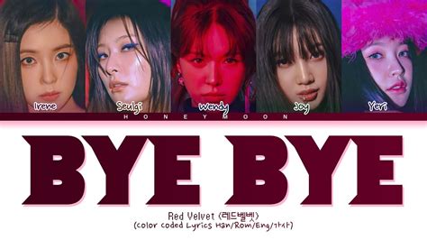 Red Velvet BYE BYE Lyrics 레드벨벳 BYE BYE 가사 Color Coded Lyrics