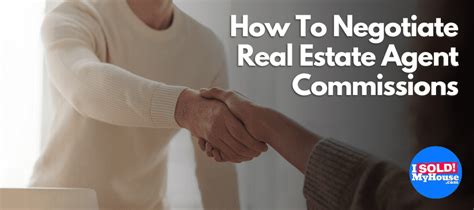 Tips For Negotiating Realtor Commissions