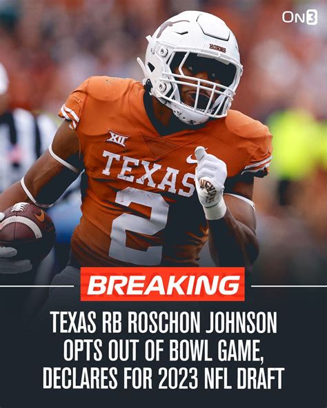 On3 On Twitter 🚨breaking🚨 Texas Rb Roschon Johnson Has Opted Out Of