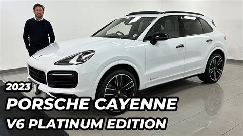 2023 Porsche Cayenne V6 Platinum Edition Youtube