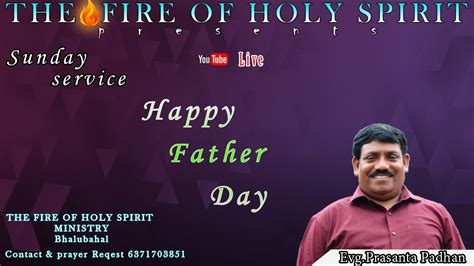 Happy Father S Day Part 2 Sunday Service 16 Jun 2024 By Evg