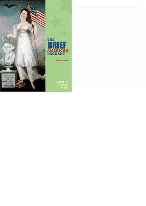 The Brief American Pageant A History of the Republic 9th Edition by