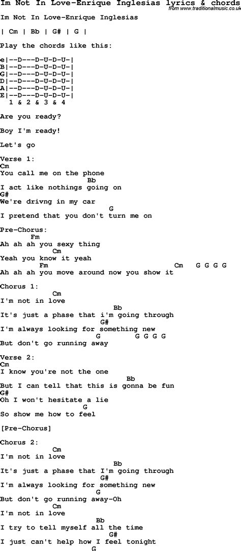 Love Song Lyrics For Im Not In Love Enrique Inglesias With Chords