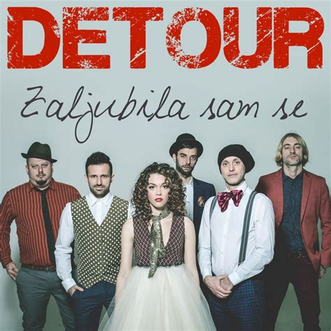 Zaljubila Sam Se Single By Detour Spotify