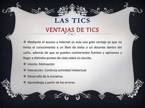 Ventas Y Desventajas De Las Tics PPT