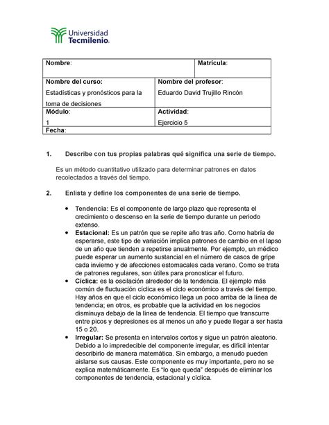 Ejercicio 5 Estadistica Estadísticas y pronósticos para la toma de