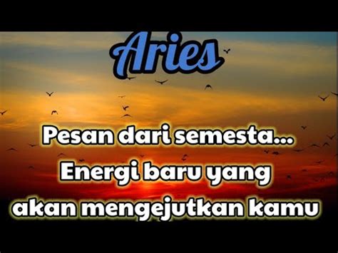 Aries Pesan Dari Semesta Energi Baru Yang Akan Mengejutkan Kamu