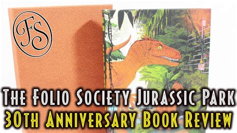 Jurassic Park 30th Anniversary Illustrated Book The Folio Society And Vector That Fox Youtube