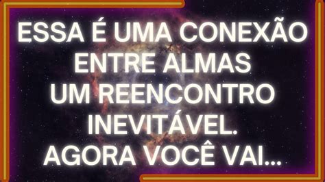 Mensagem Dos Anjos Essa Uma Conex O Entre Almas Um Reencontro