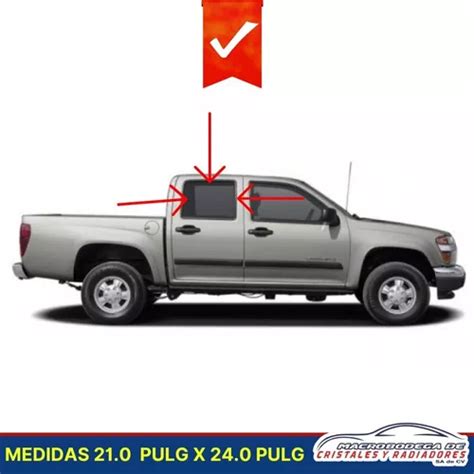 Cristal D Puerta Tra Der Chevrolet Colorado Meses Sin