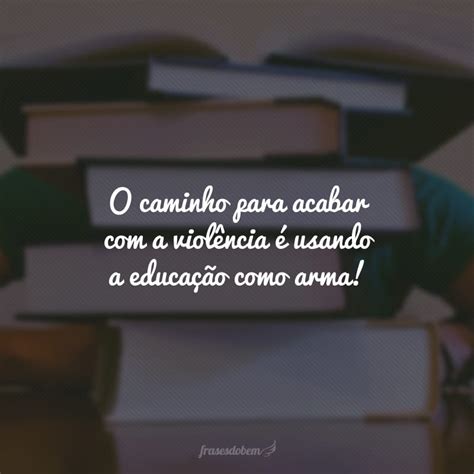 Frases Sobre Violencia Na Escola Revoeduca