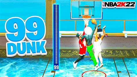 THE POWER OF A 99 DRIVING DUNK On NBA 2K22 YouTube