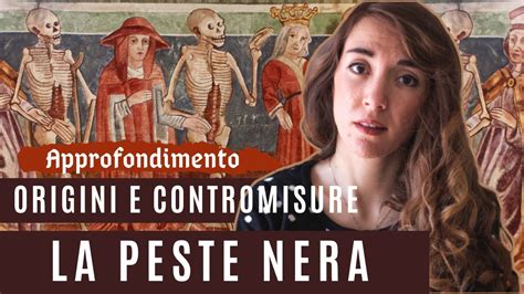 La PESTE NERA Presagi Origini E Contromisure YouTube