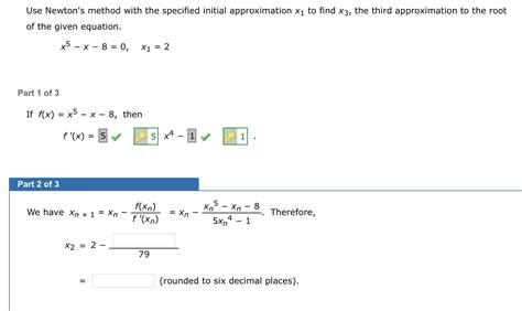 Solved Use Newtons Method With The Specified Initial