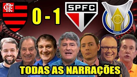 Todas As Narra Es Flamengo X S O Paulo Brasileir O Youtube