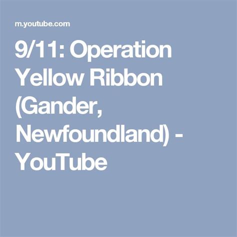 9/11: Operation Yellow Ribbon (Gander, Newfoundland) - YouTube | Yellow ...