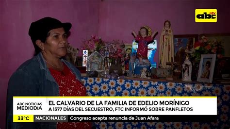 El calvario de la familia de Edelio Morínigo ABC Noticias ABC Color