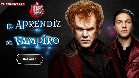 Resumen El Aprendiz De Vampiro Cirque Du Freak Vampires