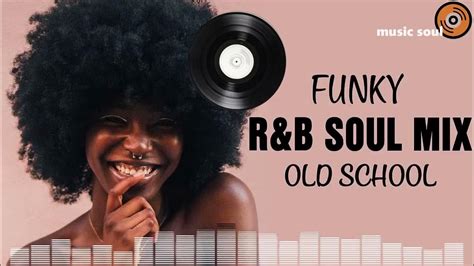 Randb Soul Funk Mix Soulful Randb Funky Disco House Mix Music Soul